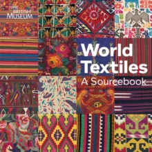 World Textiles: A Sourcebook, Paperback Book World Textiles: A Sourcebook, Paperback Book