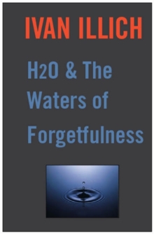 H2O and the Waters of Forgetfulness, Paperback Book H2O and the Waters of Forgetfulness, Paperback Book