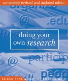 Doing Your Own Research : In the Field and on the Net, Paperback / softback Book Doing Your Own Research : In the Field and on the Net, Paperback / softback Book