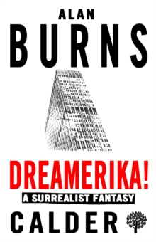 Dreamerika! A Surrealist Fantasy, Paperback / softback Book Dreamerika! A Surrealist Fantasy, Paperback / softback Book
