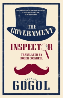 The Government Inspector : New Translation