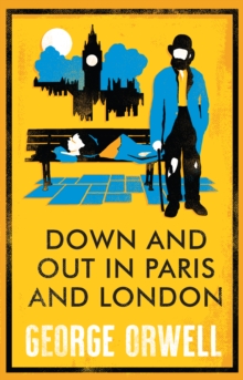 Down and Out in Paris and London