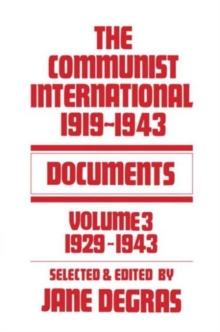 Communist International : Documents, 1919-1943, Hardback Book Communist International : Documents, 1919-1943, Hardback Book