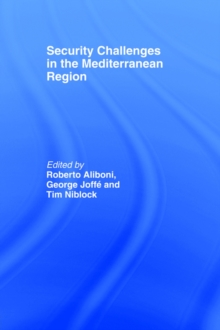 Security Challenges in the Mediterranean Region, Paperback / softback Book Security Challenges in the Mediterranean Region, Paperback / softback Book