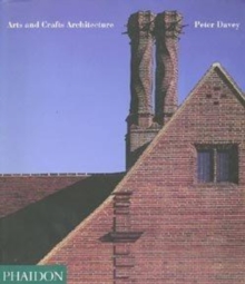 Arts and Crafts Architecture, Paperback Book Arts and Crafts Architecture, Paperback Book