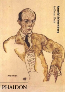 Arnold Schoenberg, Hardback Book Arnold Schoenberg, Hardback Book