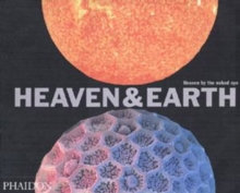 Heaven & Earth : Unseen by the naked eye, Paperback Book Heaven & Earth : Unseen by the naked eye, Paperback Book