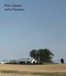 John Pawson Plain Space, Hardback Book John Pawson Plain Space, Hardback Book