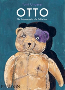 Otto : The Autobiography of a Teddy Bear, Hardback Book Otto : The Autobiography of a Teddy Bear, Hardback Book