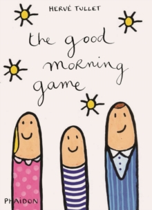 The Good Morning Game, Hardback Book The Good Morning Game, Hardback Book