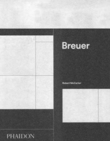 Breuer, Hardback Book Breuer, Hardback Book