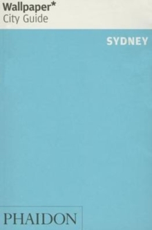 Wallpaper* City Guide Sydney 2015, Paperback Book Wallpaper* City Guide Sydney 2015, Paperback Book