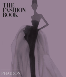 The Fashion Book, Hardback Book The Fashion Book, Hardback Book