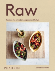 Raw : Recipes for a Modern Vegetarian Lifestyle, Hardback Book Raw : Recipes for a Modern Vegetarian Lifestyle, Hardback Book