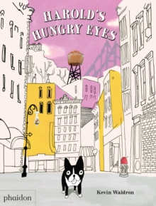 Harold's Hungry Eyes, Hardback Book Harold's Hungry Eyes, Hardback Book