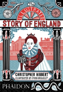The Illustrated Story of England, Paperback / softback Book The Illustrated Story of England, Paperback / softback Book