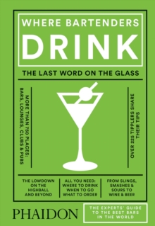 Where Bartenders Drink, Hardback Book Where Bartenders Drink, Hardback Book