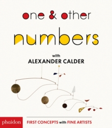 One & Other Numbers : with Alexander Calder