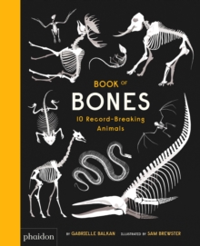 Book of Bones : 10 Record-Breaking Animals