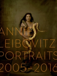 Annie Leibovitz: Portraits 2005-2016, Hardback Book Annie Leibovitz: Portraits 2005-2016, Hardback Book