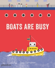 Boats Are Busy, Board book Book Boats Are Busy, Board book Book