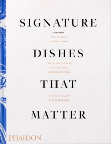 Signature Dishes That Matter, Hardback Book Signature Dishes That Matter, Hardback Book