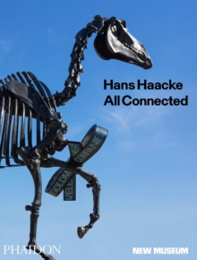 Hans Haacke : All Connected