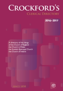 Crockford's Clerical Directory 2016/17 (hardback), Hardback Book Crockford's Clerical Directory 2016/17 (hardback), Hardback Book