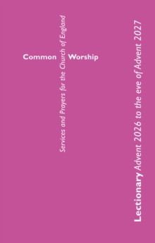 Common Worship Lectionary Advent 2026 to the Eve of Advent 2027 Large Format