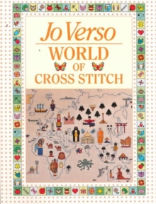 Jo Verso's World of Cross Stitch, Paperback Book Jo Verso's World of Cross Stitch, Paperback Book