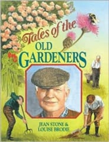 Tales of the Old Gardeners, Paperback Book Tales of the Old Gardeners, Paperback Book