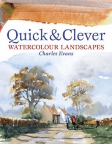 Quick and Clever Watercolour Landscapes, Paperback Book Quick and Clever Watercolour Landscapes, Paperback Book