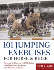 101 Jumping Exercises : For Horse and Rider, Paperback Book 101 Jumping Exercises : For Horse and Rider, Paperback Book