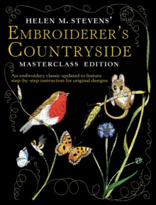 Helen M. Stevens' Embroiderer's Countryside, Paperback Book Helen M. Stevens' Embroiderer's Countryside, Paperback Book