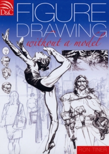 Figure Drawing without a Model, Spiral bound Book Figure Drawing without a Model, Spiral bound Book