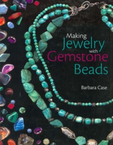 Making Jewelry with Gemstone Beads