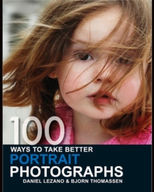 100 Ways to Take Better Portrait Photographs