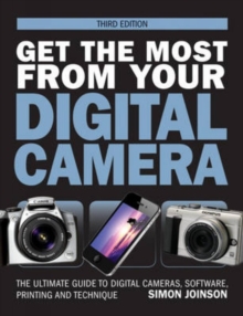 Get the Most from Your Digital Camera, Paperback Book Get the Most from Your Digital Camera, Paperback Book