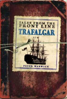 Trafalgar, Hardback Book Trafalgar, Hardback Book