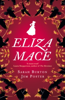 Eliza Mace : The Thrilling New Victorian Detective Novel