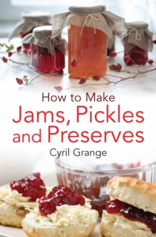 How To Make Jams, Pickles and Preserves, Paperback Book How To Make Jams, Pickles and Preserves, Paperback Book