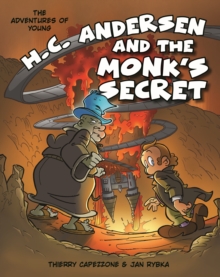 The Adventures of Young H. C. Andersen and the Monk's Secret