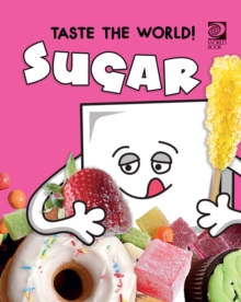 Taste the World! Sugar