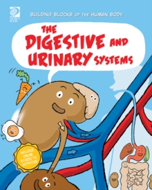 The Digestive and Urinary Systems