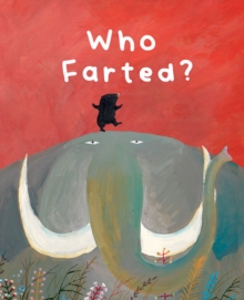 Who Farted?