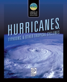 Hurricanes, Typhoons, & Other Tropical Cyclones