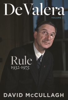 De Valera: Rule (1932-1975)