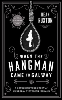 When the Hangman Came to Galway