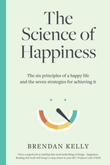 The Science of Happiness