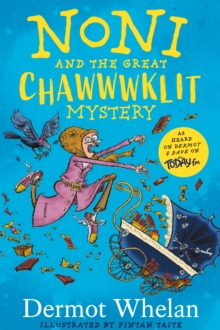 Noni and the Great Chawwwklit Mystery